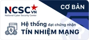 Hệ thống đạt chứng chỉ chứng nhiệm mạng